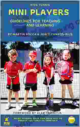 Kids Tennis MINI PLAYERS: Guidelines For Teaching And Learning