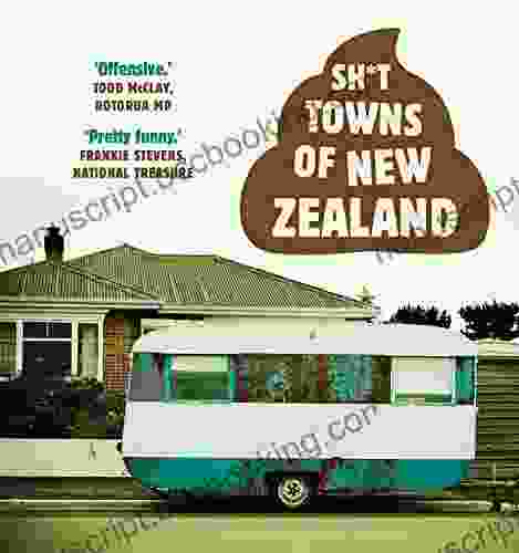 Sh*t Towns Of New Zealand