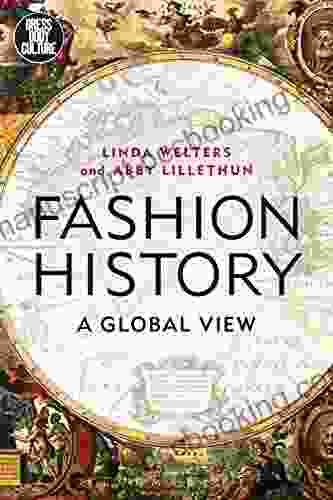 Fashion History: A Global View (Dress Body Culture)