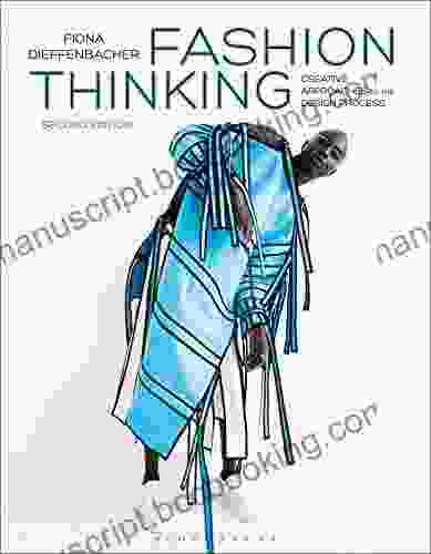 Fashion Thinking: Creative Approaches To The Design Process