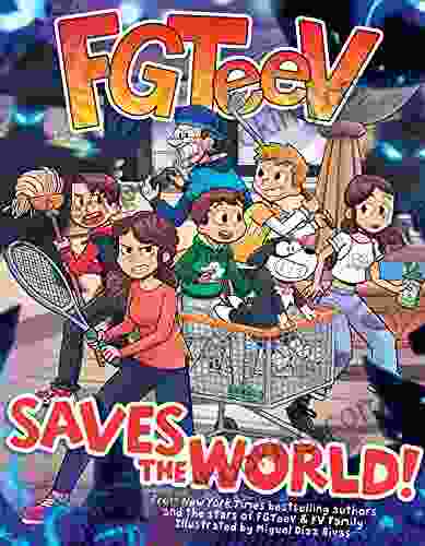 FGTeeV Saves The World FGTeeV