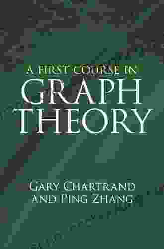 A First Course In Graph Theory (Dover On Mathematics)
