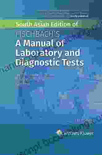 Fischbach S A Manual Of Laboratory And Diagnostic Tests