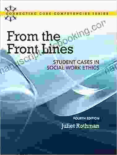 From The Front Lines: Student Cases In Social Work Ethics (2 Downloads) (Mysearchlab)