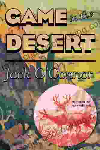 Game In The Desert Jack O Connor