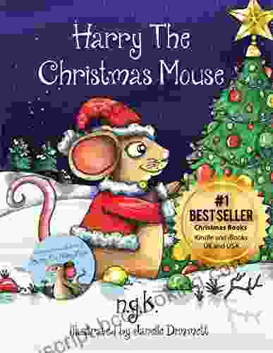 Harry The Christmas Mouse (Harry The Happy Mouse 4)
