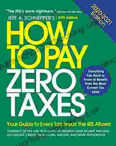How To Pay Zero Taxes 2024: Your Guide To Every Tax Break The IRS Allows