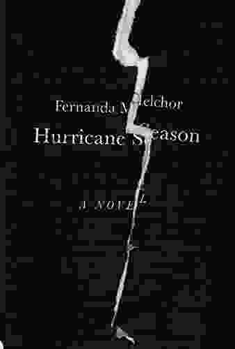Hurricane Season Fernanda Melchor
