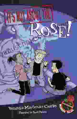 It S Not About The Rose (Easy To Read Wonder Tales 5)