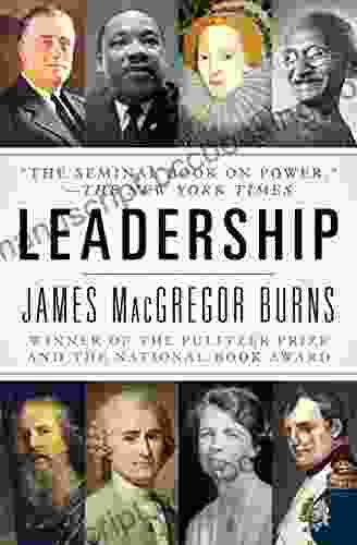 Leadership James MacGregor Burns
