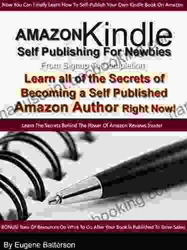 Amazon Self Publishing For Newbies: Learn How To Publish Your To KDP