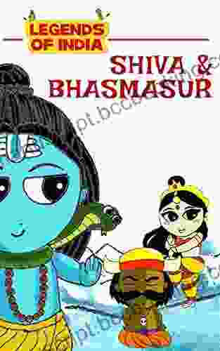 Legends Of India Shiva And Bhasmasur