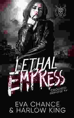Lethal Empress (Crooked Paradise 4)