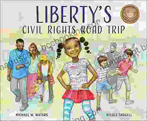 Liberty S Civil Rights Road Trip