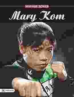 Mary Kom (Famous Biographies For Children)