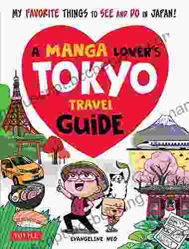 A Manga Lover S Tokyo Travel Guide: My Favorite Things To See And Do In Japan