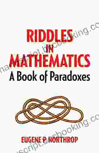 Riddles In Mathematics: A Of Paradoxes (Dover Recreational Math)