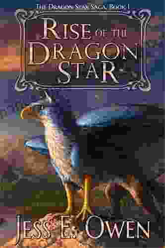 Rise Of The Dragon Star: I Of The Dragon Star Saga