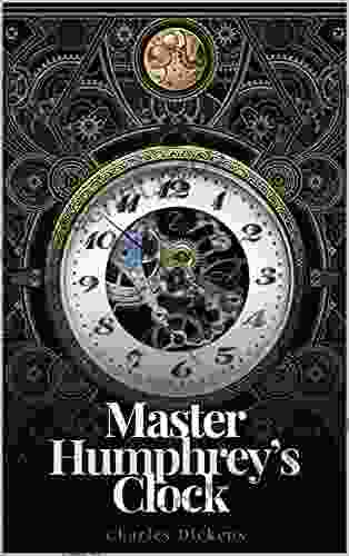 Master Humphrey S Clock : MASTER HUMPHREY S CLOCK: Original Illustrations By Charles Dickens