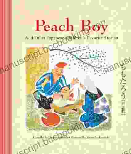 Peach Boy And Other Japanese Children S Favorite Stories (Favorite Children S Stories)