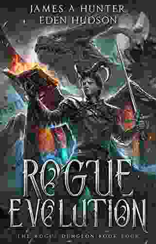 Rogue Evolution: A LitRPG Adventure (The Rogue Dungeon 4)