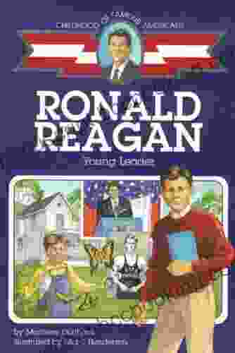 Ronald Reagan: Young Leader (Childhood Of Famous Americans)