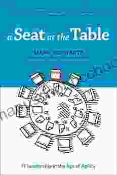 A Seat At The Table: IT Leadership In The Age Of Agility