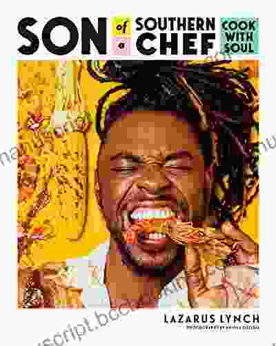 Son Of A Southern Chef: Cook With Soul