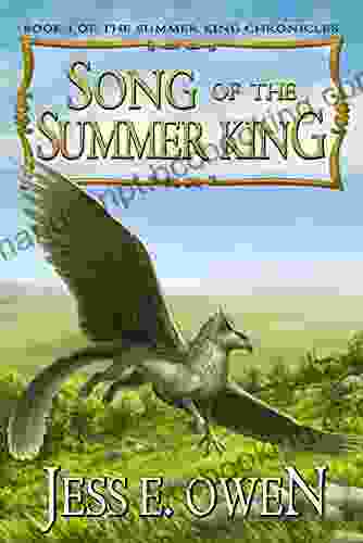 Song Of The Summer King: I Of The Summer King Chronicles