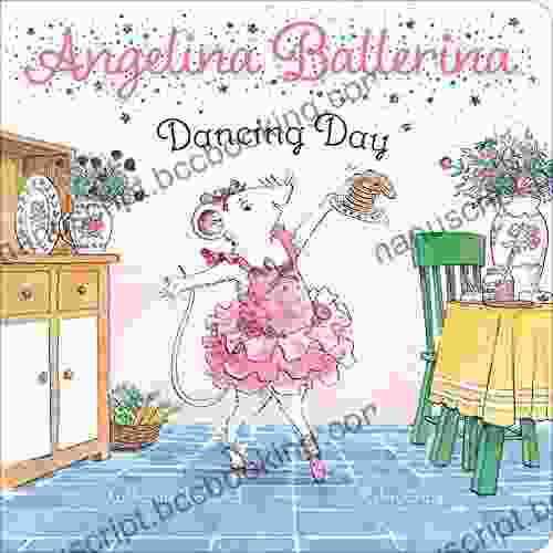 Dancing Day (Angelina Ballerina) Extraordinary Publishing