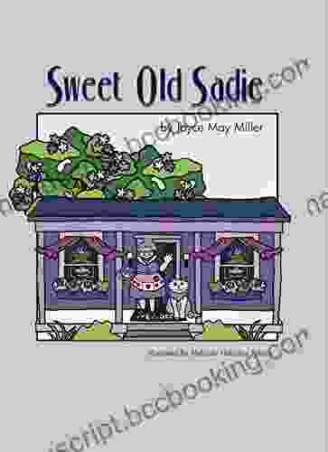 Sweet Old Sadie Joyce Miller