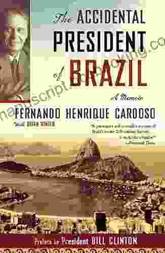 The Accidental President Of Brazil: A Memoir