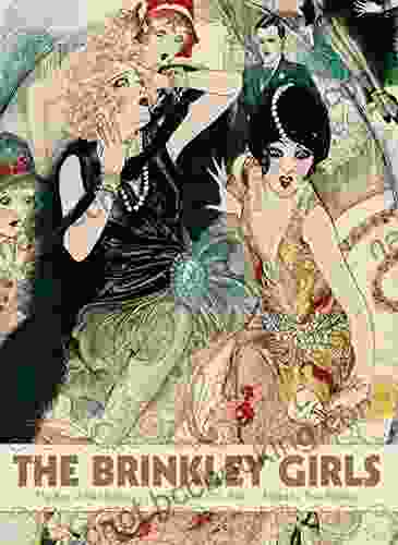 The Brinkley Girls: The Best Of Nell Brinkley S Cartoons: The Best Of Nell Brinkley S Cartoons From 1913 1940