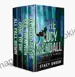 LUCY: The Complete Lucy Kendall With Bonus Content (The Lucy Kendall 5)