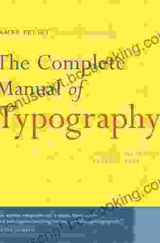 The Complete Manual Of Typography: A Guide To Setting Perfect Type