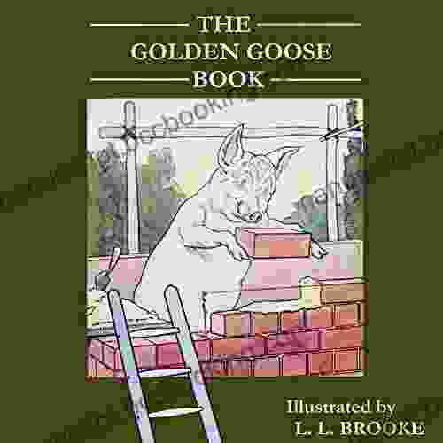 The Golden Goose (Illustrated Annotated) (Treasured Illustrated Classics 3)