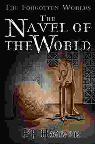 The Navel Of The World (The Forgotten Worlds 2)