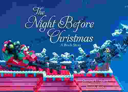 The Night Before Christmas: A Brick Story