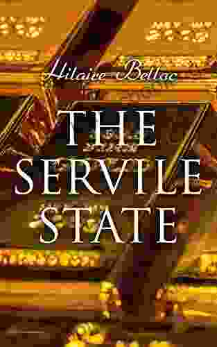 The Servile State Hilaire Belloc