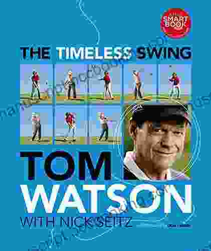 The Timeless Swing Tom Watson