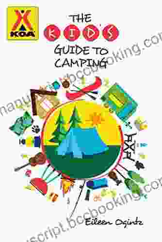 The Kid S Guide To Camping