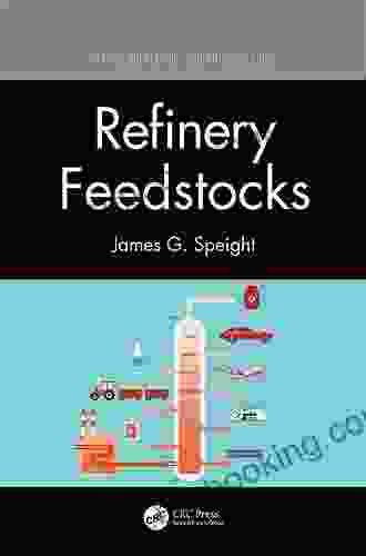 Refinery Feedstocks (Petroleum Refining Technology Series)