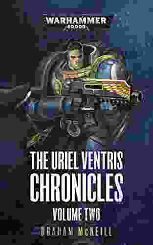 The Uriel Ventris Chronicles: Volume Two (Warhammer 40 000 2)