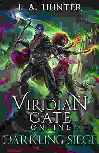 Viridian Gate Online: Darkling Siege: A LitRPG Adventure (The Viridian Gate Archives 7)