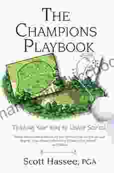 The Champions Playbook: Thinking Your Way To Lower Scores