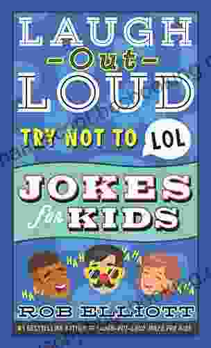 Try Not To LOL (Laugh Out Loud Jokes For Kids)