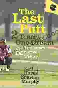 The Last Putt: Two Teams One Dream And A Freshman Named Tiger