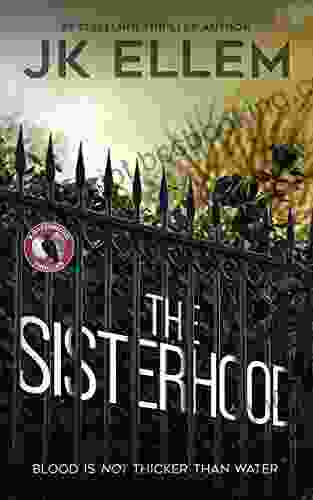 The Sisterhood: A Serial Killer Mystery And Suspense Crime Thriller (Ravenwood 3)