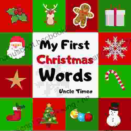 My First Christmas Words: Chirstmas For Toddler Preschoolers And Kids