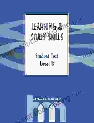 Level B: Student Text: Hm Learning Study Skills Program (Hm Study Skills)